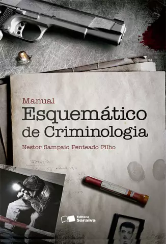 Manual Esquemático de Criminologia  -  Nestor Sampaio Penteado Filho