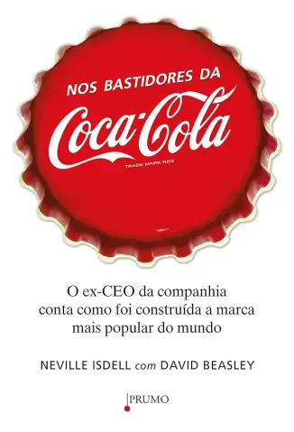 Nos bastidores da Coca-Cola - Neville Isdell