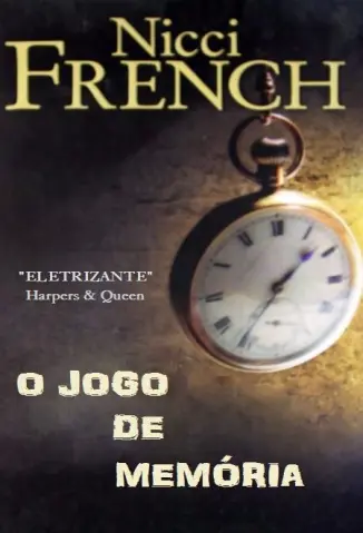 O Jogo de Memoria - Nicci French