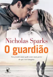 O Guardião  -  Nicholas Sparks