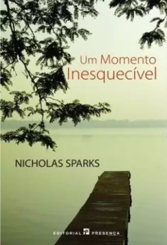 Um Momento Inesquecível  -  Nicholas Sparks