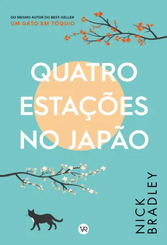 Quatro Estações no Japão - Nick Bradley