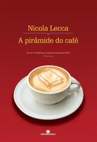 A Pirâmide do Café  -   Nicola Lecca