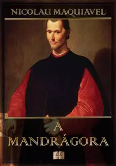 A Mandrágora  -  Nicolau Maquiavel