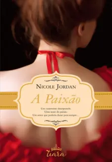A Paixão - Nicole Jordan