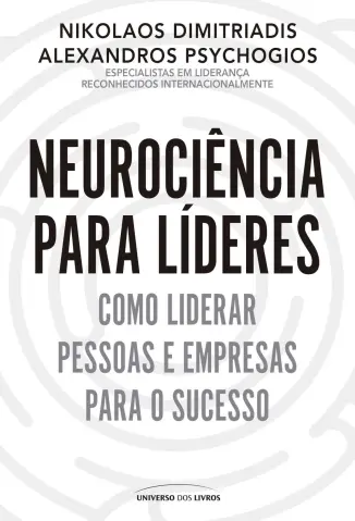 Neurociência para Líderes - Nikolaos Dimitriadis