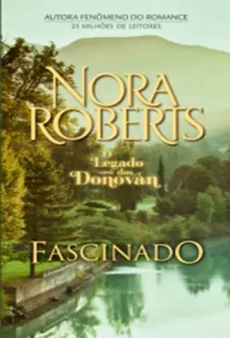 Fascinado  -  Minissérie Família Donovan  - Vol.  02  -  Nora Roberts