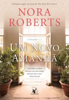 Um Novo Amanhã  -  A Pousada  - Vol.  01  -  Nora Roberts