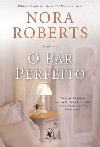 O Par Perfeito  -  A Pousada  - Vol.  03  -  Nora Roberts