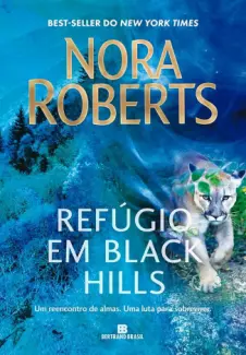 Refúgio em Black Hills - Nora Roberts