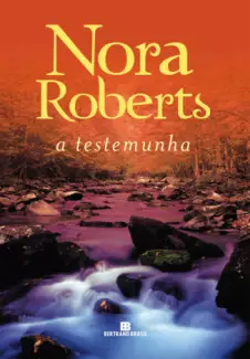 A Testemunha  -  Nora Roberts