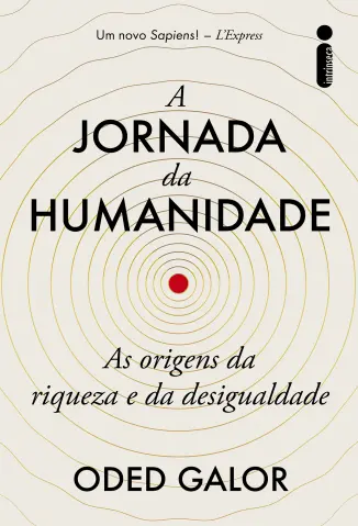 A Jornada da Humanidade - Oded Galor