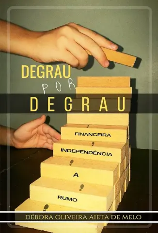 Degrau Por Degrau - Oliveira Aieta de Melo
