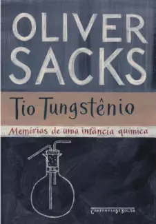 Tio Tungstênio  -  Oliver Sacks