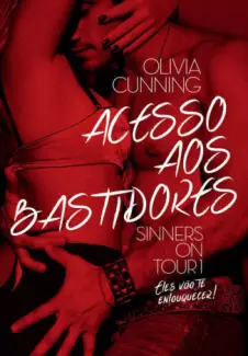 Acesso Aos Bastidores  -  Sinners On Tour  - Vol.  01  -  Olivia Cunning