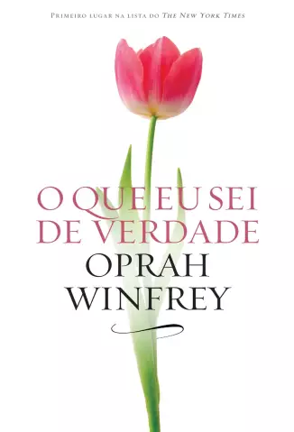 O Que Eu Sei De Verdade  -  Oprah Winfrey