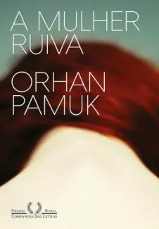 A Mulher Ruiva - Orhan Pamuk