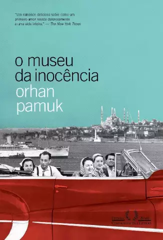 O Museu da Inocência - Orhan Pamuk