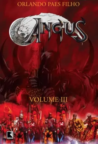 Angus: O Guerreiro De Deus - Orlando Paes Filho