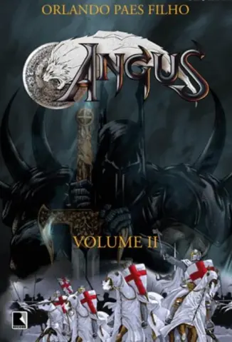 As Cruzadas - Angus Vol. 2 - Orlando Paes Filho