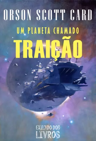 Um Planeta Chamado Traição  -  Orson Scott Card