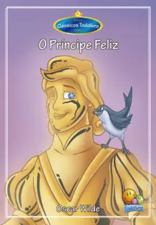 O Príncipe Feliz - Oscar Wilde