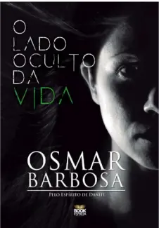 O Lado Oculto da Vida - Osmar Barbosa
