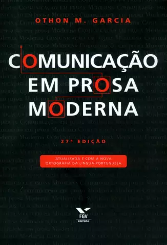 Comunicação em Prosa Moderna  -  Othon Moacyr Garcia