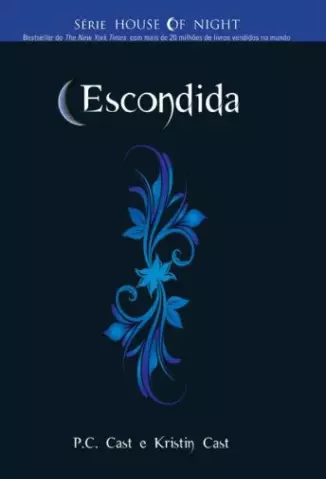 Escondida  -  House of Night  - Vol.  10 -  P. C. Cast