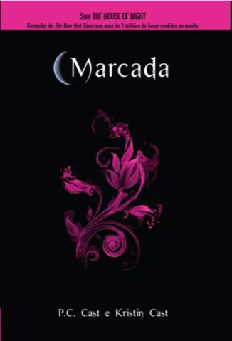 Marcada  -  House of Night  - Vol.  1  -  P. C. Cast