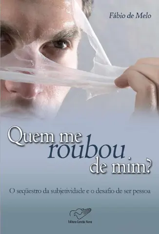 Quem Me Roubou de Mim? - Padre Fábio de Melo