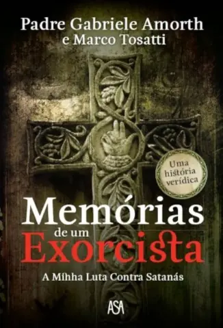 Memorias de um Exorcista - Padre Gabriele Amorth