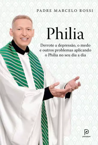 Philia  -  Padre Marcelo Rossi