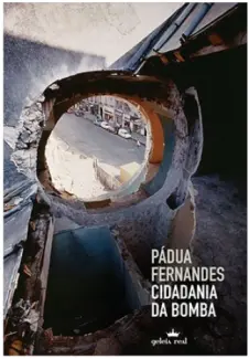Cidadania da Bomba - Padua Fernandes