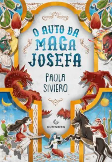 O Auto da Maga Josefa - Paola Siviero