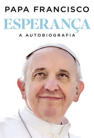 Esperança - Papa Francisco