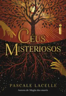 Céus Misteriosos - Pascale Lacelle