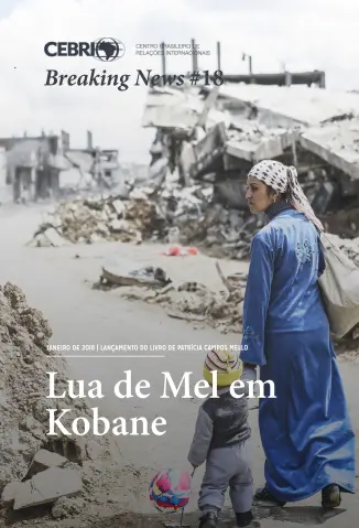 Lua de mel em Kobane - Patrícia Campos Mello