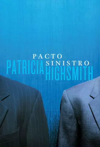 Pacto Sinistro  -  Patricia Highsmith