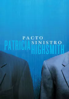 Pacto Sinistro  -  Patricia Highsmith