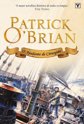 O Ajudante de Cirurgião - Patrick O Brian