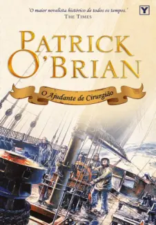 O Ajudante de Cirurgião - Patrick O Brian