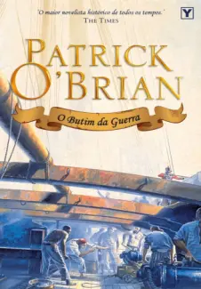 O Butim da Guerra - Patrick O Brian