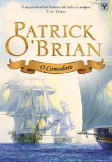 O Comodoro - Patrick O Brian