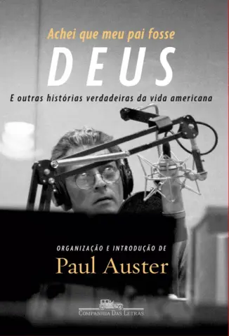 Achei que meu pai fosse Deus - Paul Auster