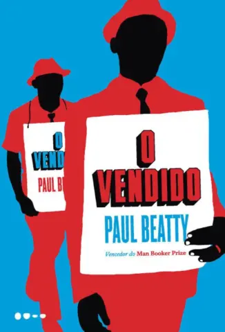 O Vendido - Paul Beatty
