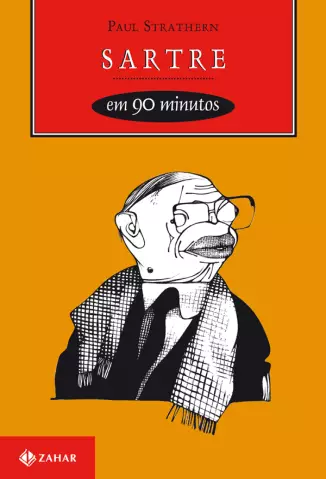 Sartre em 90 Minutos  -  Paul Strathern
