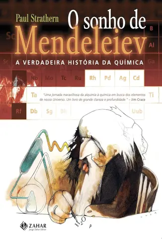 O sonho de Mendeleiev: a verdadeira história da química - Paul Strathern