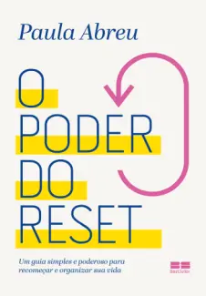 O Poder do Reset - Paula Abreu