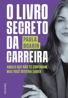 O livro secreto da carreira - Paula Boarin